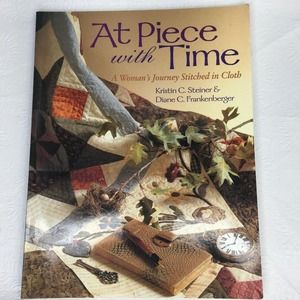 At Piece with Time by Kristin‎ Steiner & Diane C. Frankenberger 2003